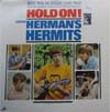 Cover: Hermits, Herman´s - Hold On - Music From The Original Soundtrack
