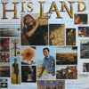 Cover: Cliff Richard - His Land - Cliff Richard & Cliff Barrows with The Ralph Carmichael Orchestra and Chorus - A Musical Journey Through The Soul Of a Nation