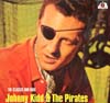 Cover: Johnny Kidd & The Pirates - The Classic And Rare Johnny Kidd & The Pirates