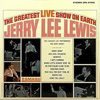 Cover: Lewis, Jerry Lee - The Greatest Live Show On Earth