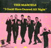 Cover: The Marcels - I Could Have Danced All Night