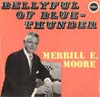 Cover: Merrill E. Moore - Bellyful of Blue-Thunder