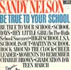 Cover: Sandy Nelson - Be True To Your School