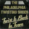 Cover: The Philadelphia Twisting Shoes - Twist Is Back in Town / Twisting Jack (Maxi-Single)