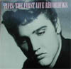 Cover: Elvis Presley - The First Live Recordings<br> Louisiana Hayride 1955 und 1956
