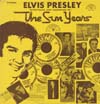 Cover: Elvis Presley - The Sun Years . Interviews And Memories