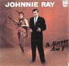Cover: Johnnie Ray - A Sinner Am I