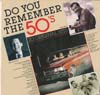 Cover: Various Artists of the 50s - Do You Remember the 50´s