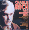 Cover: Rich, Charlie - Those Midnight Blues
