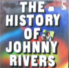 Cover: Johnny Rivers - The History Of Johnny Rivers (DLP)