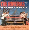 Cover: Rivieras, The - Lets Have A Party (Compil.)