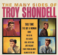 Cover: Troy Shondell - The Many Sides Of Troy Shondell