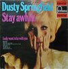 Cover: Dusty Springfield - Stay Awhile 