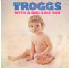 Cover: The Troggs - With A Girl Like You