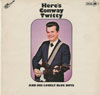 Cover: Conway Twitty - Here Is Conway Twitty And His Lonely Blue Boys