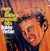 Cover: Bobby Vinton - More Of Bobbys Gretest Hits