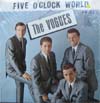 Cover: The Vogues - Five o´Clock World