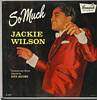 Cover: Jackie Wilson - So Much