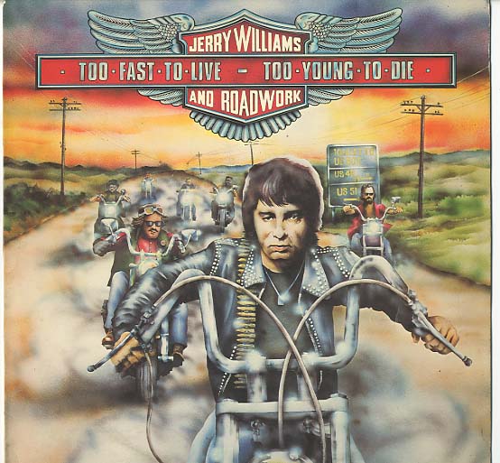 Albumcover Jerry Williams - Too Fast To Live - Too Young To Die