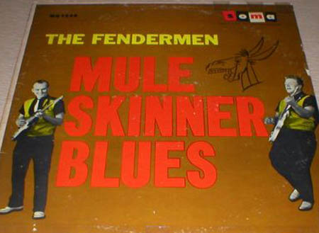 Albumcover The Fendermen - Mule Skinner Blues