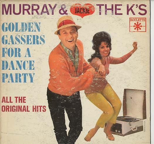 Albumcover Various Artists of the 60s - Murray & The K´s - Golden Gassers For A Dance Party