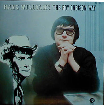 Albumcover Roy Orbison - Hank Williams - The Roy Orbison Way