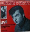 Cover: Twitty, Conway - (Harold Jenkins) Recorded Live At The Castaway Lounge, Cleveland Ohio July 1963
