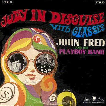Albumcover John Fred &  His Playboy Band - Judy In Disguise