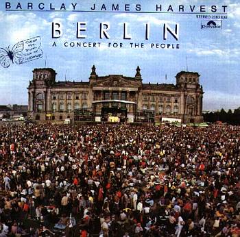 Albumcover Barclay James Harvest - Berlin A Concert for the People
