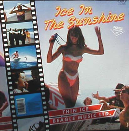 Albumcover Beagle Music Ltd. - Ice in The Sunshine / Thin Ice (Maxi 45 RPM)