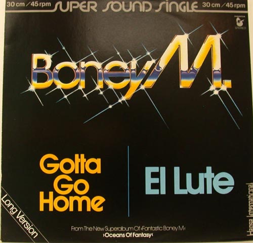 Albumcover Boney M. - Gotta Go Home / El Lute (Long Version)