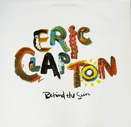 Albumcover Eric Clapton - Behind The Sun