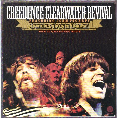 Albumcover Creedence Clearwater Revival - Chronicle - The 20 Greatest Hits - DLP