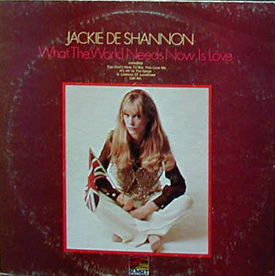Albumcover Jackie DeShannon - What The World Needs Now Is Love