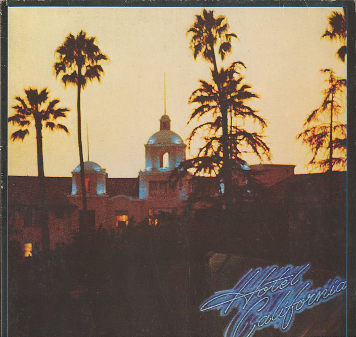 Albumcover The Eagles - Hotel California