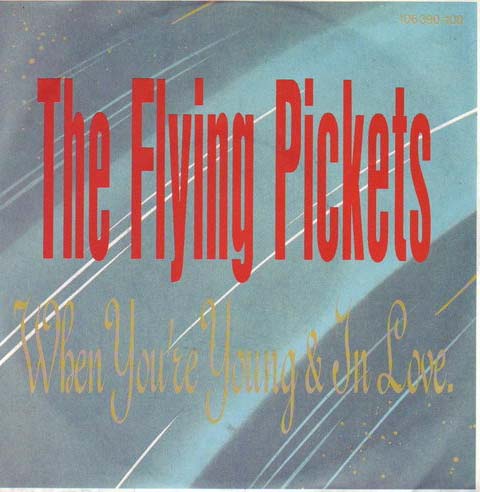 Albumcover The Flying Pickets - (When You´re) Young And In Love/Monica Engineer/Only You (Spanish Version)