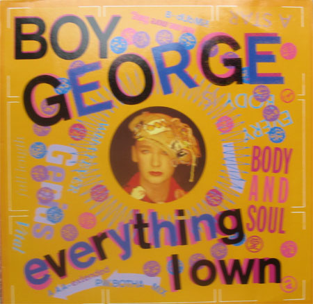 Albumcover Boy George - Everything I Own (3 X) / Use Me (45 RPM)