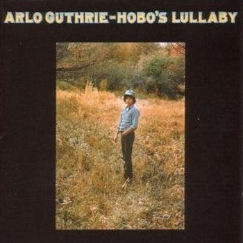 Albumcover Arlo Guthrie - Hobos Lullabye