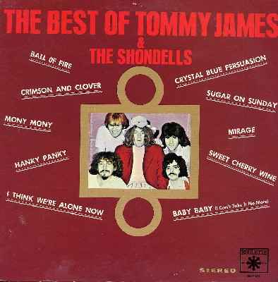 Albumcover Tommy James & Shondells - The Best of Tommy James and The Shondells