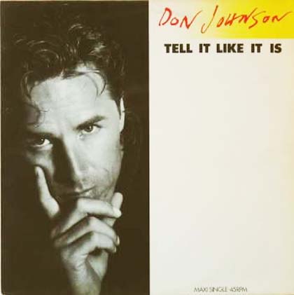 Albumcover Don Johnson - Tell It Like It Is / Angel City /Heartbeat