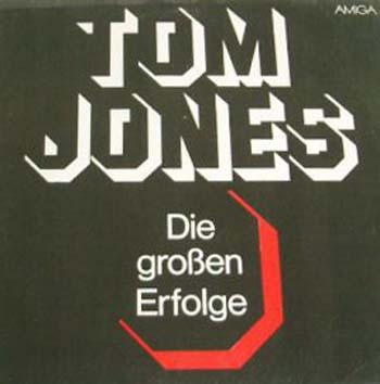 Albumcover Tom Jones - Die großen Erfolge (Amiga LP)