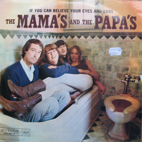 Albumcover The Mamas & The Papas - If You Can Believe Your Eyes And Ears (Open Closet Cover)