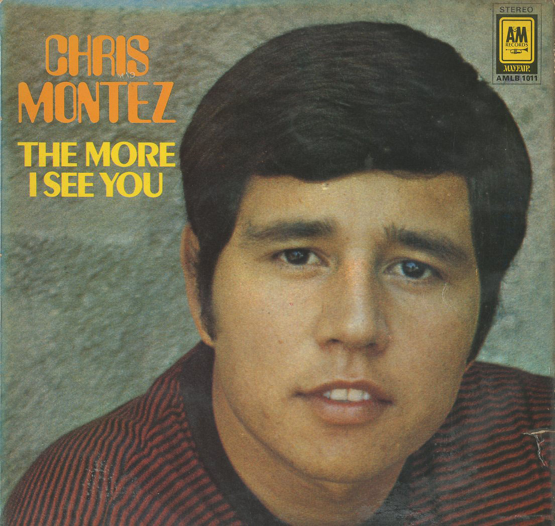 Albumcover Chris Montez - The More I See You (Diff. Tracks)