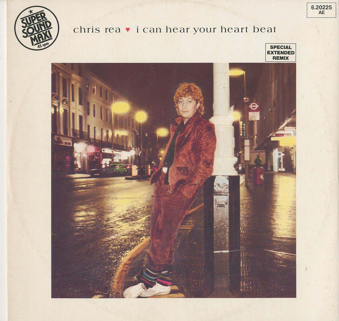 Albumcover Chris Rea - I Can Hear Your Heartbeat (Special extended mix) / From love to Love (12" Maxi 45RPM)