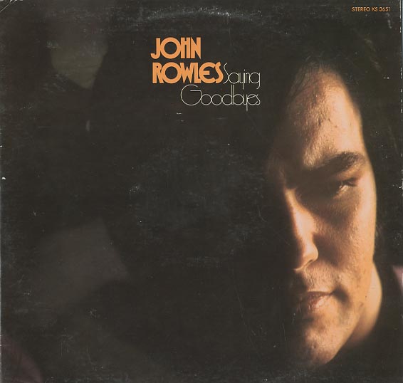 Albumcover John Rowles - Saying Goodbyes