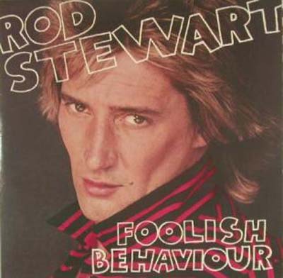 Albumcover Rod Stewart - Foolish Behaviour