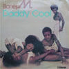 Cover: Boney M. - Daddy Cool (franz. Edition von Take The Heat Off Me)