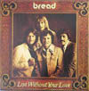 Cover: Bread - Lost Without Your Love
