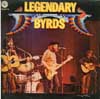 Cover: Byrds, The - Legendary Byrds