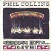 Cover: Collins, Phil - Serious Hits ... Live (DLP)